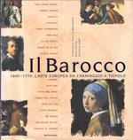 Il barocco : 1600-1770: l'arte europea da Caravaggio a Tiepolo : Gian Lorenzo Bernini ..