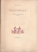 Pulcinella. Il personaggio del Napoletano in commedia