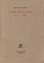 I teatri di Pisa (1773-1986)