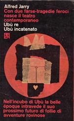 Ubu re - Ubu incatenato