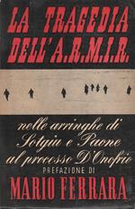 La tragedia dell'A.R.M.I.R. Nelle arringhe di Giuseppe Sotgiu e Mario Paone al processo D'Onofrio