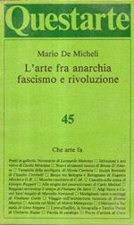 L' arte fra anarchia fascismo e rivoluzione