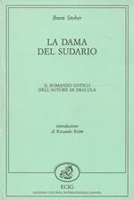 La dama del sudario. Il romanzo gotico dell'autore di Dracula