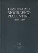 Dizionario biografico piacentino (1860-1980)