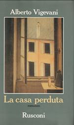 La casa perduta : romanzo