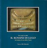 Il Rossini di Luogo, sul restauro di un celebre teatro