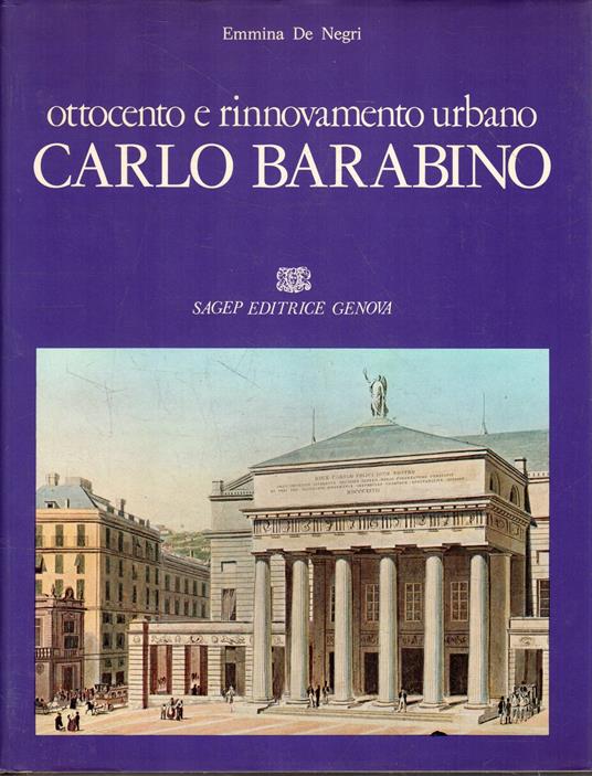 Ottocento e rinnovamento urbano. Carlo Barabino - copertina