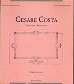 Cesare Costa : ingegnere-architetto : opere 1826-1876