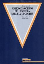 Antico e moderno nell'estetica dell'età di Goethe