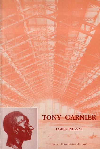 Tony Garnier : 1869-1948 - copertina