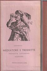 Mediatore e tressette. Regole de iocare e pavare con l'aggiunta del tressette lucchino e de lo scopone