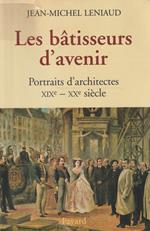 Les Batisseurs d'avenir : portraits d'architectes, 19-20