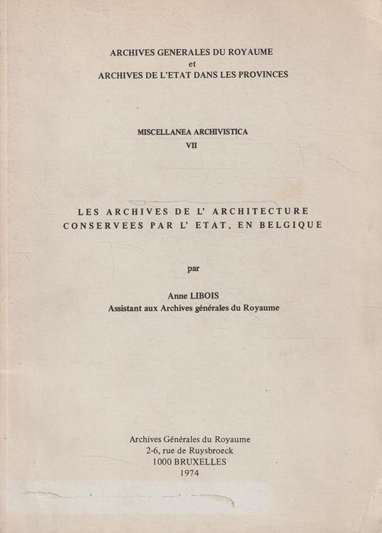 Les archives de l'architecture conservees par l'etat en Belgique - copertina