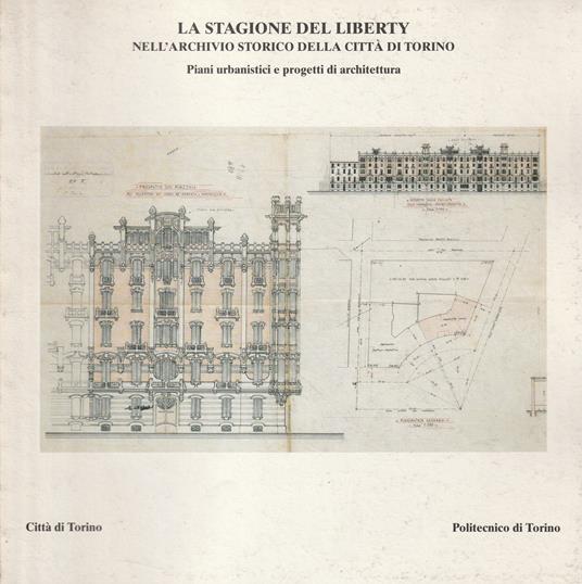 La stagione del liberty nell archivio storico della citt di