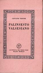 Testori - Palinsesto Valsesiano - All'insegna Del Pesce D'oro. 1964