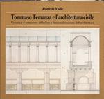 Tommaso Temanza e l'architettura civile. Venezia e il setticento: diffusione e funzionalizzazione dell'architettura