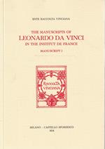 The manuscripts of Leonardo Da Vinci in the Institut de France. Manuscript I