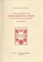 The manuscripts of Leonardo Da Vinci in the Institut de France. Manuscript A