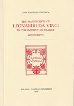 The manuscripts of Leonardo Da Vinci in the Institut de France. Manuscript C