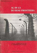 Al di là di ogni frontiera. Vita e spiritualità di S. Massimiliano Kolbe