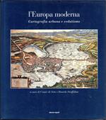 L' Europa moderna : cartografia urbana e vedutismo