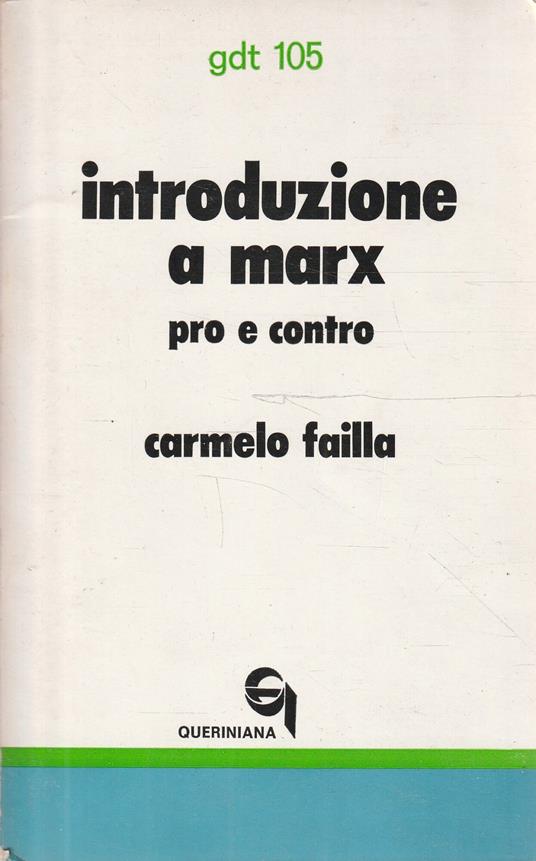 Introduzione a Marx: pro e contro - Carmelo Failla - copertina