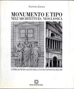 Monumento e tipo nell'architettura neoclassica : l'opera di Pietro Valente nella cultura napoletana dell' 800