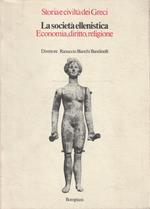 La società ellenistica. Economia, diritto, religione