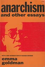 Anarchism and other Essays by Emma Goldman