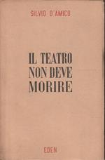 Il teatro non deve morire