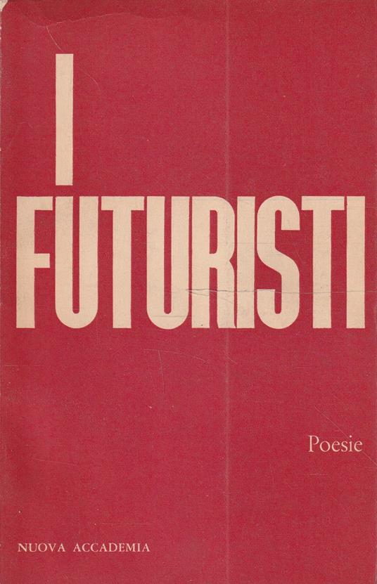 I futuristi. Poesie - copertina