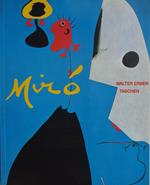 Joan Miró 1893-1983. L'uomo e la sua opera