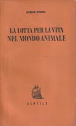 La lotta per la vita nel mondo animale