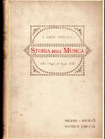 Storia della Musica. Volume Primo. Dalle Origini al Secolo XVIII