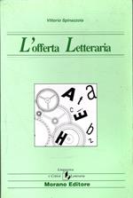 L' offerta letteraria: Narratori italiani del secondo Novecento