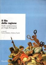 Il filo della ragione : studi e testimonanze per Sergio Romagnoli