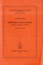Petrarca e Bocaccio. Tradizione Memoria Scrittura
