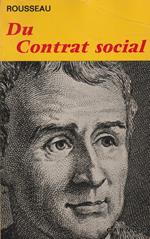Du Contrat Social ou Principes du droit politique