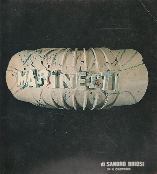 Marinetti. N° 34 di "Il Castoro" - copertina