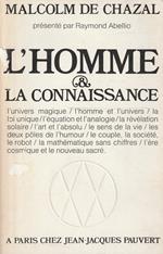 L' homme et la conaissance