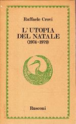 AUTOGRAFATO! L'utopia del Natale (1974-1979)