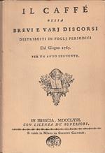 Il Caffè. Volume 3 Collana di periodici italiani e stranieri