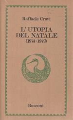 L' utopia del Natale (1974-1979)