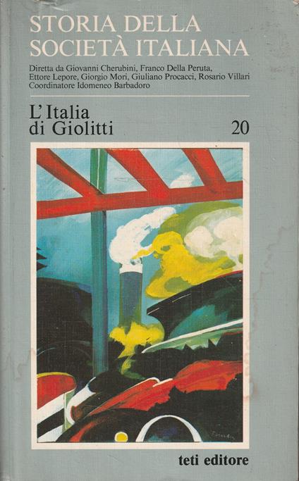 L' Italia di Giolitti (Storia della società italiana, vol. n.20) - copertina