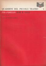 Pirandello ieri e oggi (Quaderni del Piccolo Teatro - 1)