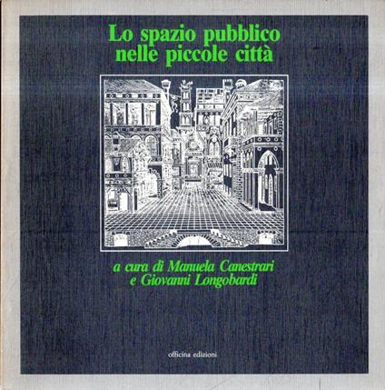 Lo spazio pubblico nelle piccole città - copertina