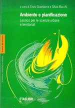 Ambiente e pianificazione : lessico per le scienze urbane e territoriali