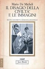 Il disagio della civiltà e le immagini. Bacon, Giacometti, Cremonini, Ipostéguy