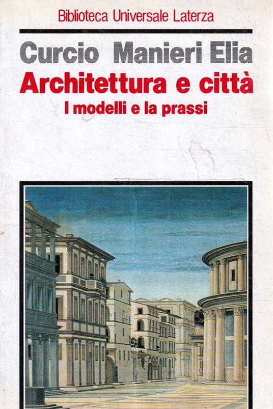 Architettura e città : i modelli e la prassi - copertina