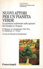 Nuovi attori per un pianeta verde : la questione ambientale nelle opinioni dei cittadini in 19 paesi